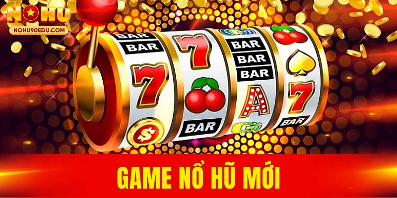 Top Game Nổ Hũ Mới Nhất Nên Thử Tại Cổng Game Nohu90 - BETQUBE89.SBS