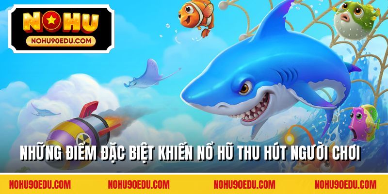 Siêu Cá Nổ Hũ - Slot Game Chủ Đề Săn Cá Đại Dương 3D - BETQUBE89.SBS