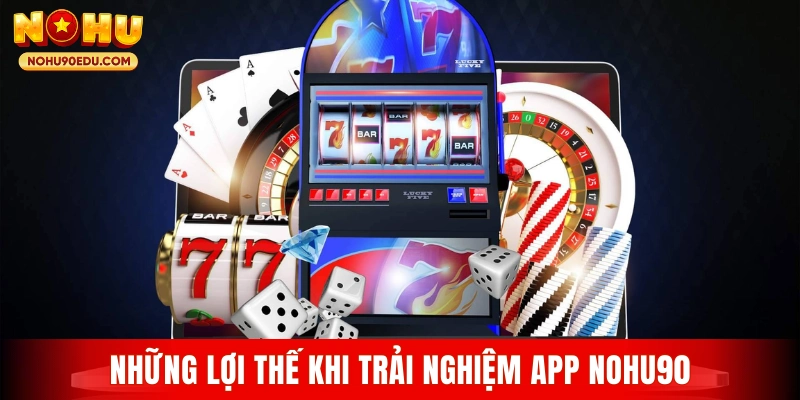 Tải App Nohu90 Nhanh Chóng Và An Toàn Trên Điện Thoại - BETQUBE89.SBS
